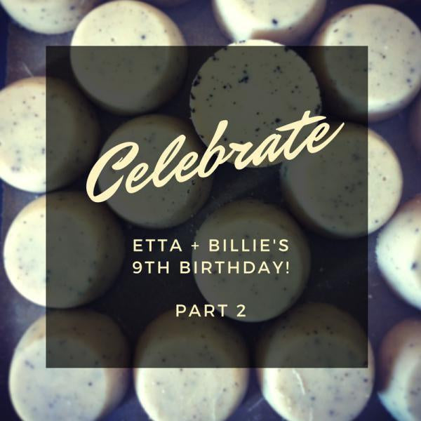 Happy 9th Business Birthday to Etta + Billie! Part 2